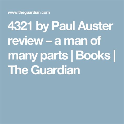 4321 by Paul Auster review – a man of many parts.